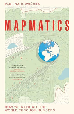 Mapmatics - Paulina Rowinska