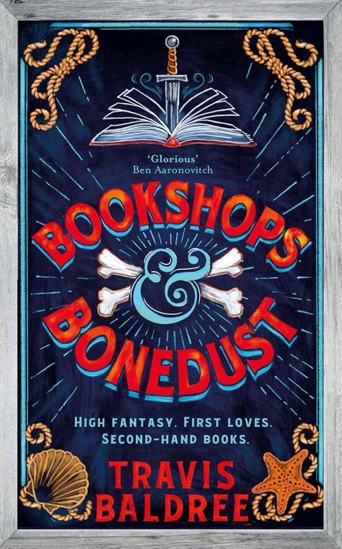 Bookshops And Bonedust - Travis Baldree