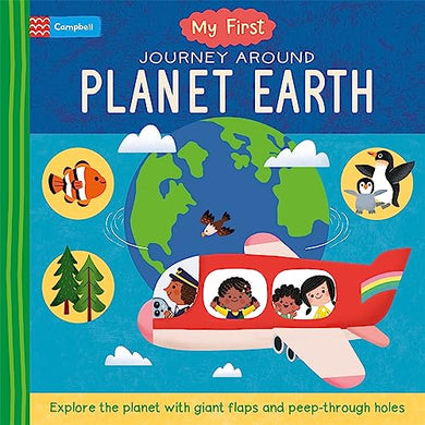 My First Journey Around Planet Earth - Campbell