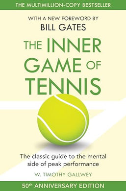 Inner Game Of Tennis, The (New Edition) - W Timothy Gallwey
