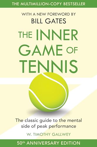 Inner Game Of Tennis, The (New Edition) - W Timothy Gallwey