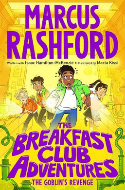 Breakfast Club Adventures 06: Goblin's R - Marcus Rashford