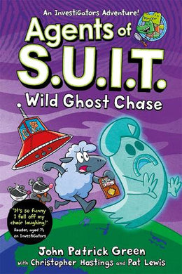 Agents of S.U.I.T. 03: Wild Ghost Chase - John Patrick Green