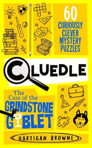 Cluedle 05: Case Of The Grindstone Goble