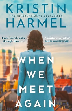 When We Meet Again - Kristin Harmel