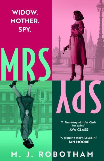 Mrs Spy - MJ Robotham