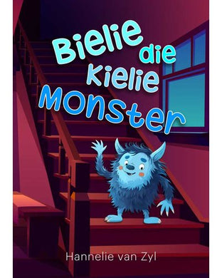 Bielie Die Kielie Monster - Hannelie Van Zyl