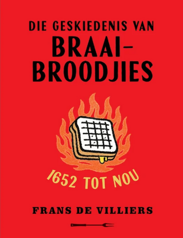 Geskiedenis Van Braaibroodjies