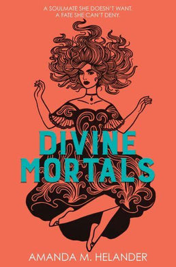 Divine Mortals 01 - Amanda M Helander