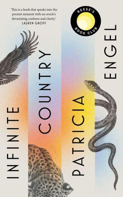 Infinite Country - Patricia Engel