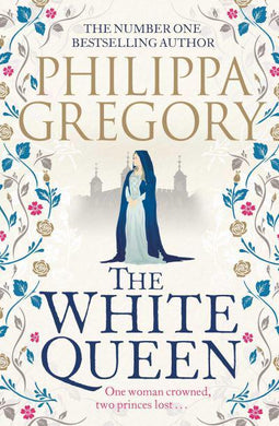 White Queen The - Philippa Gregory