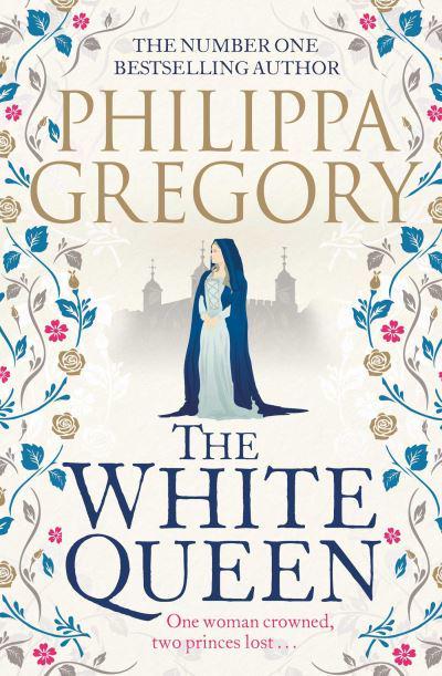 White Queen The - Philippa Gregory