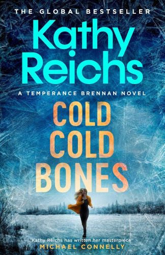Cold Cold Bones - Kathy Reichs