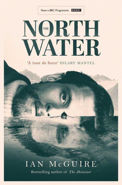 North Water The - Ian McGuire