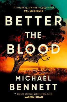 Better The Blood - Michael Bennett