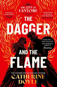 City Of Fantome 01: Dagger & The Flame
