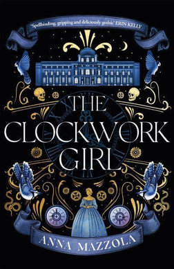 Clockwork Girl The - Anna Mazzola