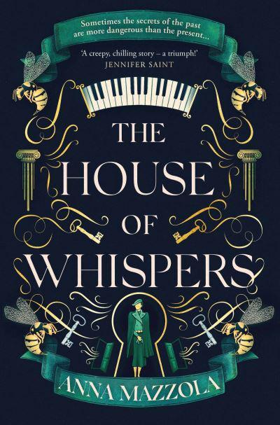 House Of Whispers, The - Anna Mazzola