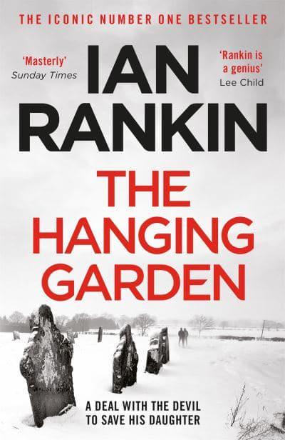 Rebus: The Hanging Garden - Ian Rankin
