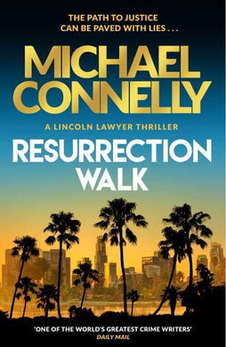 Resurrection Walk - Connelly Michael