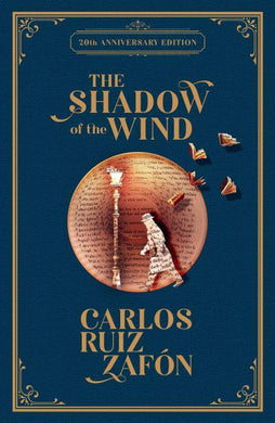 Shadow Of The Wind 20th Ann Ed - Carlos Ruiz Zafon