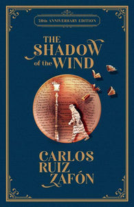 Shadow Of The Wind 20th Ann Ed - Carlos Ruiz Zafon