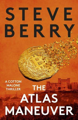 Cotton Malone: Atlas Maneuver - Steve Berry