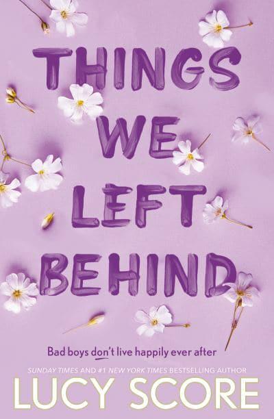 Things We Left Behind (Book 3) - Lucy Score