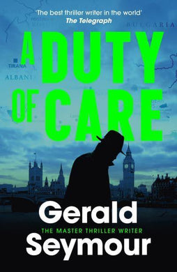 Duty Of Care - Gerald Seymour