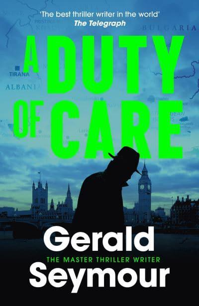 Duty Of Care - Gerald Seymour