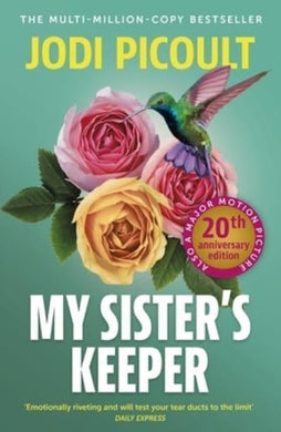 My Sister's Keeper (20th Ann Ed) - Jodi Picoult