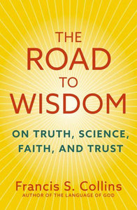 Road To Wisdom - Frances Collins