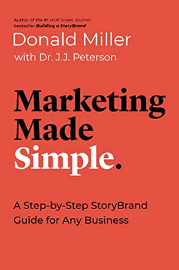 Marketing Made Simple - Donald Miller