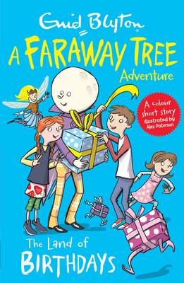Faraway Tree Adv: The Land of Birthdays - Enid Blyton