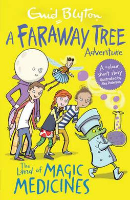 Faraway Tree Adv: Land of Magic Medicine - Enid Blyton