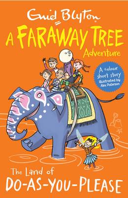 Faraway Tree Adv: Land of Do-As-You Plea - Enid Blyton