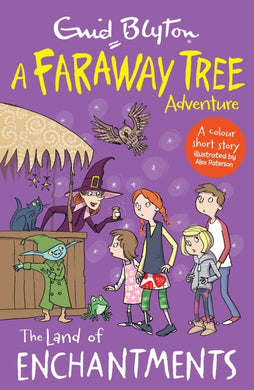 Faraway Tree Adv: Land of Echantments - Enid Blyton