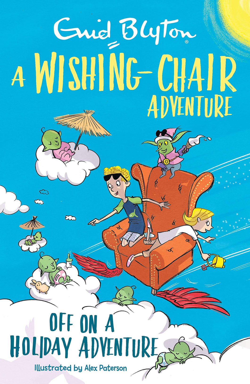 Wishing-Chair Adv: Off on a holiday Adve - Enid Blyton