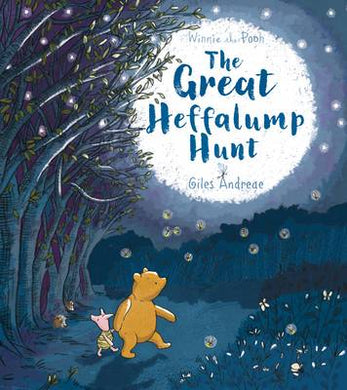 Winnie-the-Pooh: Great Heffalump Hunt - Giles Andreae