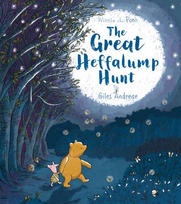 Winnie-the-Pooh: Great Heffalump Hunt - Giles Andreae