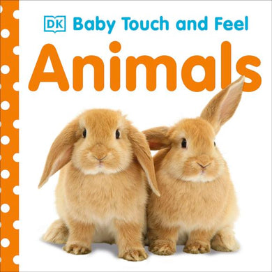 Baby Touch & Feel: Animals - DK