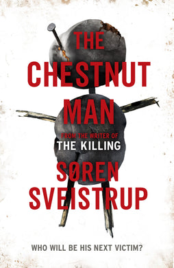 Chestnut Man The - Soren Sveistrup