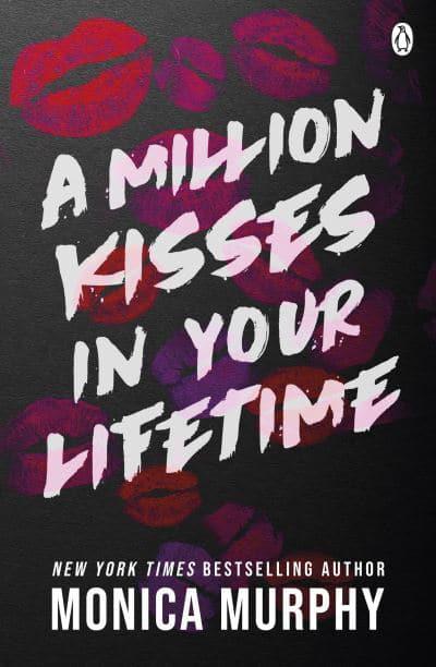 Lancaster Prep: A Million Kisses in Your - Monica Murphy