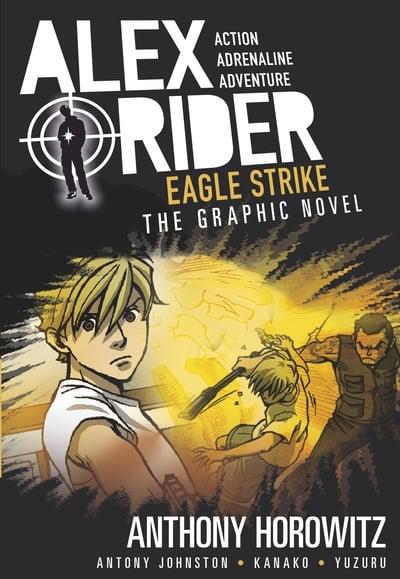 Alex Rider Graphic Novel: Eagle Strike - Anthony Horowitz