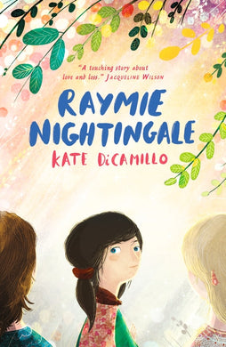Raymie Nightingale - Kate DiCamillo