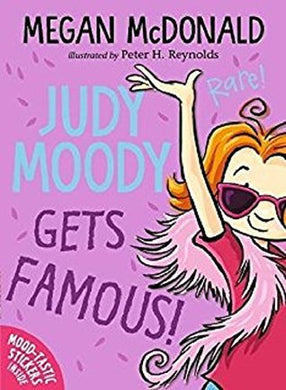 Judy Moody 02: Gets famous - Megan McDonald
