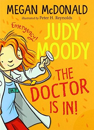 Judy Moody 05: The doctor is in! - Megan McDonald