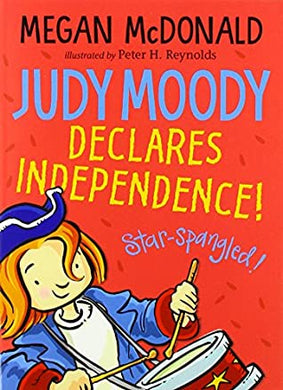 Judy Moody 06: Declares independence - Megan McDonald