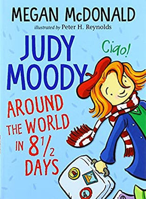 Judy Moody 07: Around the world in 8 1/2 - Megan McDonald