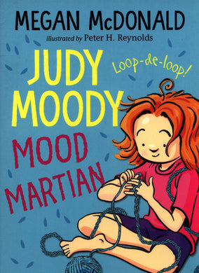 Judy Moody 12: Mood Martian - Megan McDonald